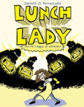 Cover Image for Lunch Lady and the League of Librarians: Lunch Lady #2 -- Jarrett J. Krosoczka, Paperback