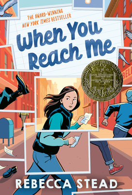 Cover Image for When You Reach Me: (Newbery Medal Winner) -- Rebecca Stead, Paperback