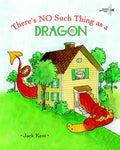 Cover Image for There's No Such Thing as a Dragon -- Jack Kent, Paperback
