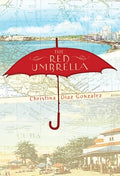 Cover Image for The Red Umbrella -- Christina Diaz Gonzalez, Paperback