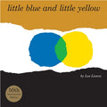Cover Image for Little Blue and Little Yellow -- Leo Lionni, Hardcover