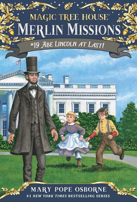 Cover Image for Abe Lincoln at Last! -- Mary Pope Osborne, Paperback