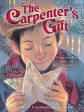 Cover Image for The Carpenter's Gift: A Christmas Tale about the Rockefeller Center Tree -- David Rubel, Hardcover