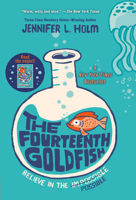 Cover Image for The Fourteenth Goldfish -- Jennifer L. Holm, Paperback