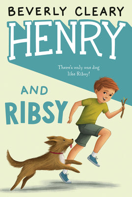 Cover Image for Henry and Ribsy -- Beverly Cleary, Paperback