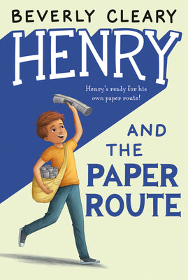 Cover Image for Henry and the Paper Route -- Beverly Cleary, Paperback