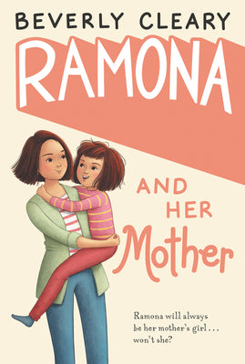 Cover Image for Ramona and Her Mother: A National Book Award Winner -- Beverly Cleary, Paperback