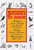 Cover Image for Stories to Solve: Folktales from Around the World -- George Shannon, Paperback