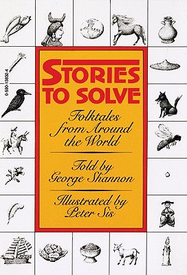 Cover Image for Stories to Solve: Folktales from Around the World -- George Shannon, Paperback