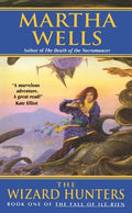 Cover Image for The Wizard Hunters: The Fall of Ile-Rien -- Martha Wells, Mass Market Paperback
