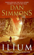 Cover Image for Ilium -- Dan Simmons, Mass Market Paperback