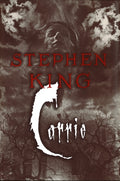 Cover Image for Carrie -- Stephen King, Hardcover