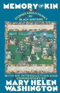Cover Image for Memory of Kin: Stories About Family by Black Writers -- Mary Helen Washington, Paperback