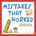 Cover Image for Mistakes That Worked: 40 Familiar Inventions & How They Came to Be -- Charlotte Foltz Jones, Paperback