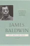 Cover Image for Just Above My Head -- James Baldwin, Paperback
