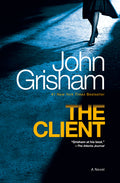 Cover Image for The Client -- John Grisham, Paperback