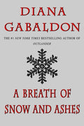 Cover Image for A Breath of Snow and Ashes -- Diana Gabaldon, Paperback
