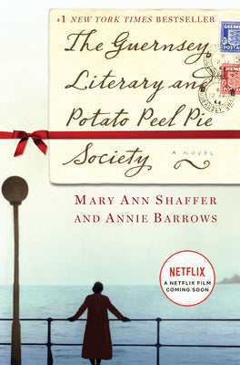 Cover Image for The Guernsey Literary and Potato Peel Pie Society -- Mary Ann Shaffer, Hardcover