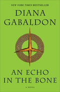 Cover Image for An Echo in the Bone -- Diana Gabaldon, Paperback