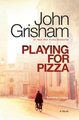 Cover Image for Playing for Pizza -- John Grisham, Paperback