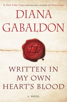 Cover Image for Written in My Own Heart's Blood -- Diana Gabaldon, Hardcover