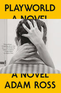 Cover Image for Playworld -- Adam Ross, Hardcover