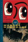 Cover Image for The Strange Library -- Haruki Murakami, Paperback