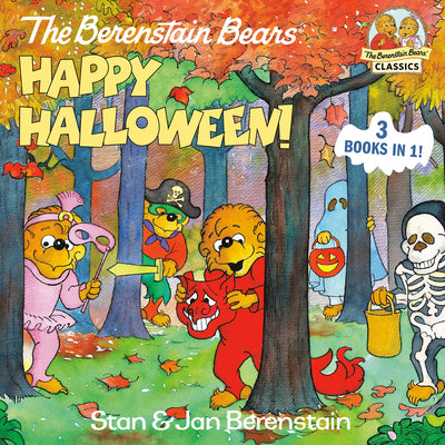 Cover Image for The Berenstain Bears Happy Halloween!: A Halloween Book for Kids and Toddlers -- Stan Berenstain, Hardcover