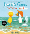 Cover Image for Duck & Goose Go to the Beach -- Tad Hills, Hardcover