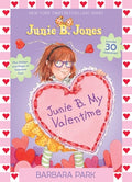 Cover Image for Junie B. My Valentime: A Companion to Junie B. Jones and the Mushy Gushy Valentime [With 30 Valentines] -- Barbara Park, Paperback
