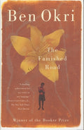 Cover Image for The Famished Road: Man Booker Prize Winner -- Ben Okri, Paperback