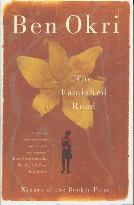Cover Image for The Famished Road: Man Booker Prize Winner -- Ben Okri, Paperback