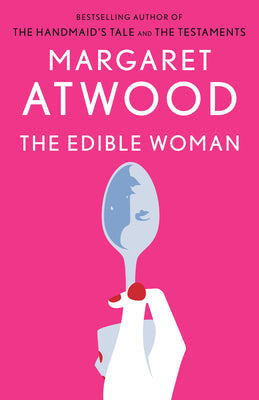 Cover Image for The Edible Woman -- Margaret Atwood, Paperback