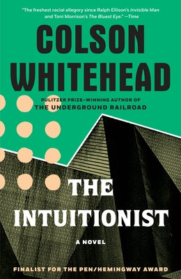 Cover Image for The Intuitionist -- Colson Whitehead, Paperback