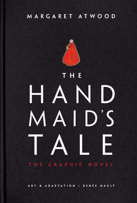 Cover Image for The Handmaid's Tale (Graphic Novel) -- Margaret Atwood, Hardcover