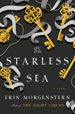 Cover Image for The Starless Sea -- Erin Morgenstern, Hardcover