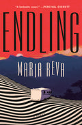 Cover Image for Endling -- Maria Reva, Hardcover