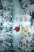 Cover Image for The Frozen River: A GMA Book Club Pick -- Ariel Lawhon, Hardcover