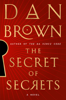Cover Image for The Secret of Secrets -- Dan Brown, Hardcover