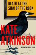Cover Image for Death at the Sign of the Rook: A Jackson Brodie Book -- Kate Atkinson, Hardcover