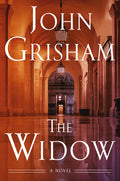 Cover Image for The Widow -- John Grisham, Hardcover