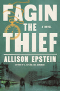 Cover Image for Fagin the Thief -- Allison Epstein, Hardcover
