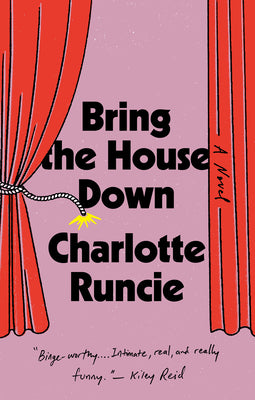 Cover Image for Bring the House Down -- Charlotte Runcie, Hardcover