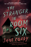 Cover Image for The Stranger in Room Six -- Jane Corry, Paperback