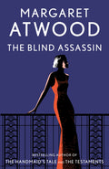 Cover Image for The Blind Assassin -- Margaret Atwood, Paperback