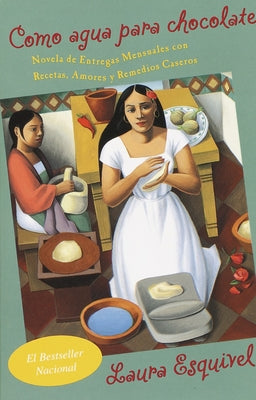 Cover Image for Como Agua Para Chocolate / Like Water for Chocolate -- Laura Esquivel, Paperback