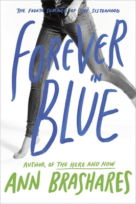 Cover Image for Forever in Blue: The Fourth Summer of the Sisterhood -- Ann Brashares, Paperback
