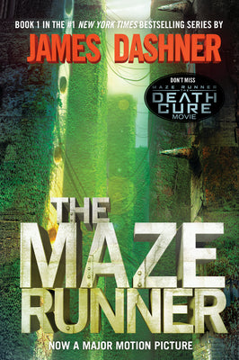 Cover Image for The Maze Runner: Book One of the Maze Runner Series -- James Dashner, Paperback