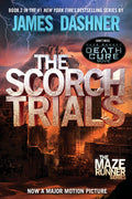 Cover Image for The Scorch Trials: Book Two of the Maze Runner Series -- James Dashner, Paperback