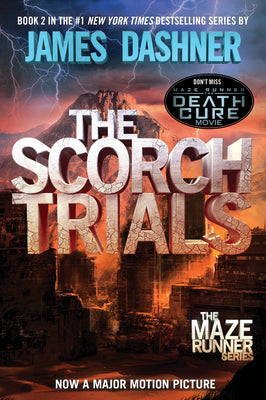 Cover Image for The Scorch Trials: Book Two of the Maze Runner Series -- James Dashner, Paperback